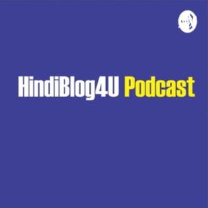 HindiBlog4U Podcast