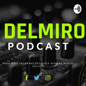 Delmiro PODCAST