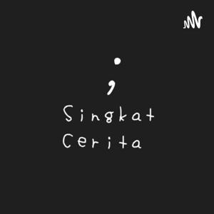 Singkat Cerita ;