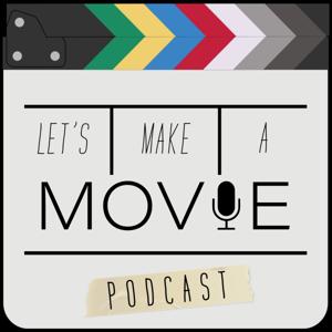 Let's Make A Movie