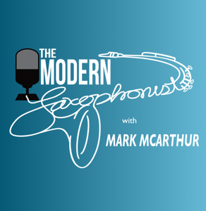 The Modern Saxophonist Podcast