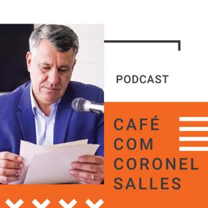 Café com Coronel Salles