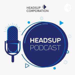 Headsup Podcasts