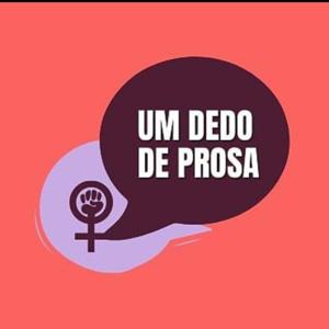 Um dedo de prosa