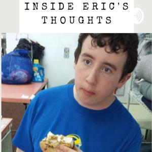 Inside Eric's Thoughts