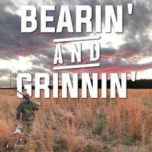 Bearin' and Grinnin'