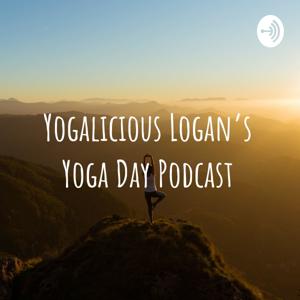 Yogalicious Logan's Yoga Day Podcast