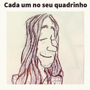 Cada um no seu quadrinho