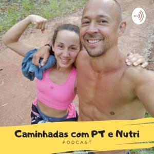 Caminhadas com PT e NUTRI