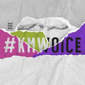 #KMWoice