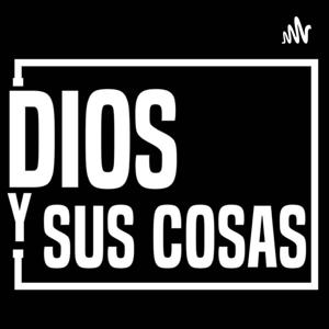 Dios y sus cosas