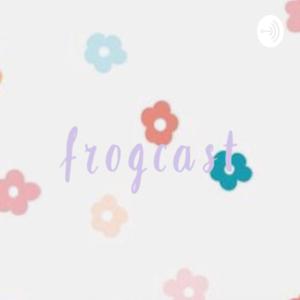 FrogCast