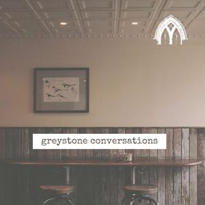 Greystone Conversations by Greystone Theological Institute