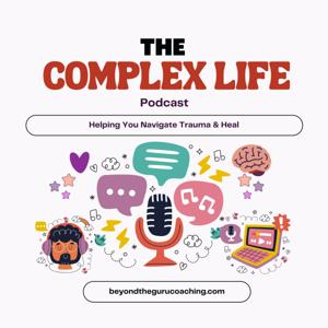 The Complex Life Podcast