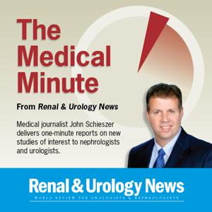 Latest articles from Renal and Urology News The Medical Minute