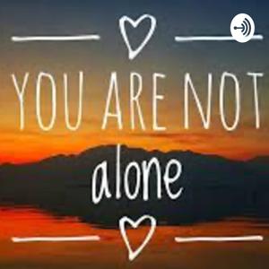 You are not alone