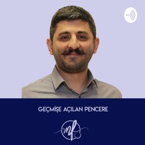 Mehmet Fatih Oruç - Geçmişe Açılan Pencere