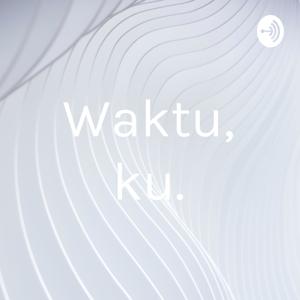 Waktu, ku.