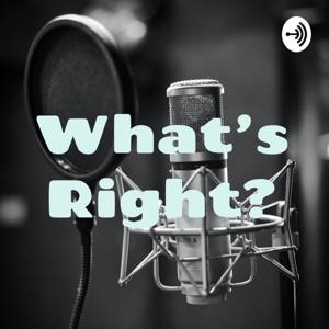 What’s Right?