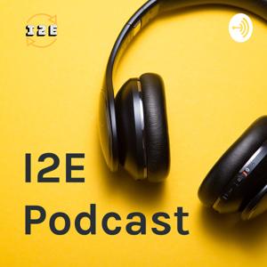 I2E Podcast