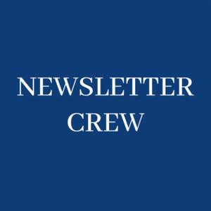 Newsletter Crew