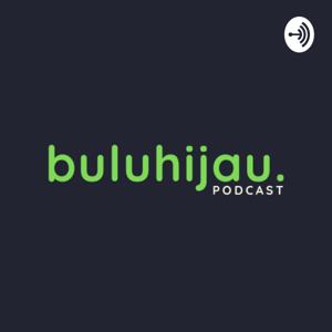 Buluhijau Podcast