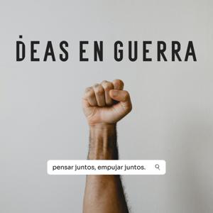 Ideas en Guerra