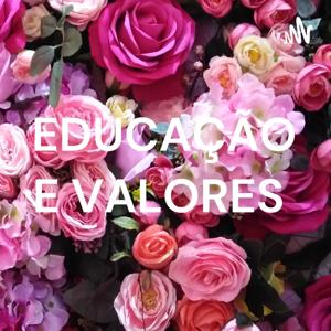 EDUCAÇÃO E VALORES