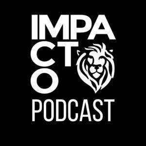 IMPACTO GTV PODCAST