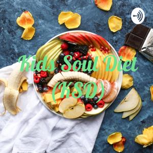 Kids Soul Diet (KSD)