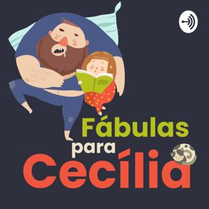 Fábulas para Cecília