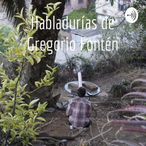 Habladurías de Gregorio Fontén