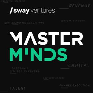 Master Minds by Sway Ventures