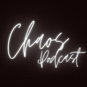 Chaos Podcast with Haylee Spriggs