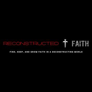 Reconstructed Faith