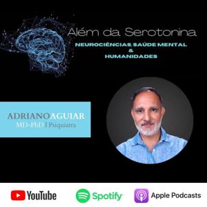 Além da Serotonina: Neurociências, Saúde Mental & Humanidades