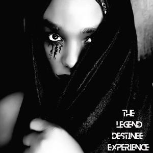 The Legend Destinee Experience