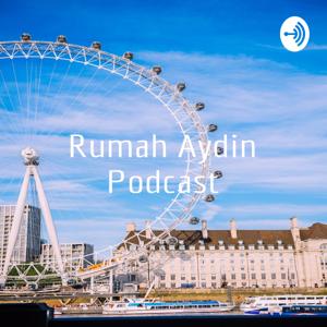 Rumah Aydin Podcast