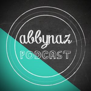 AbbyNaz Podcast