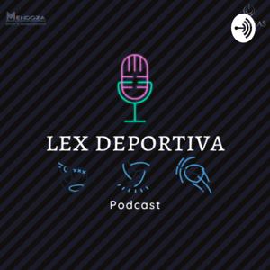 Lex Deportiva Podcast