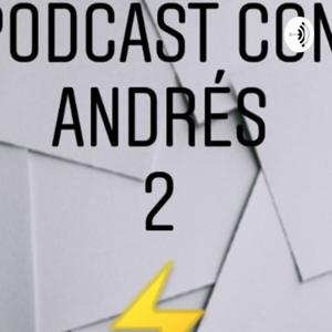 Podcast Con Andres Temporada 2