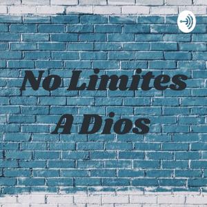 No Limites A Dios