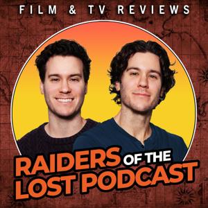 Raiders Of The Lost Podcast by Raiders of the Lost Podcast
