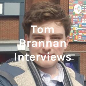 Tom Brannan Interviews