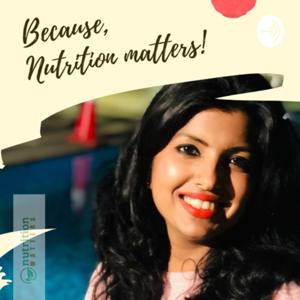 Nutrition Matters by Dietitian Ankita Gupta Sehgal