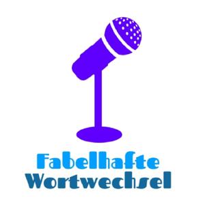 Fabelhafte Wortwechsel