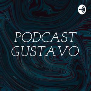 PODCAST GUSTAVO