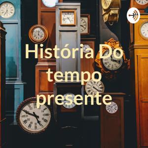 História Do tempo presente