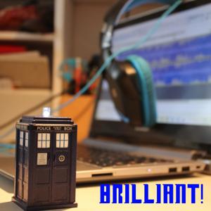 Brilliant! - Ein Doctor Who Podcast