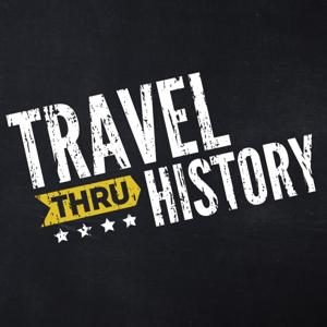 Travel Thru History by Travel Thru History